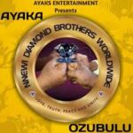 Ayaka Ozubulu – Igwe Omesiri Ofu Ubochi India