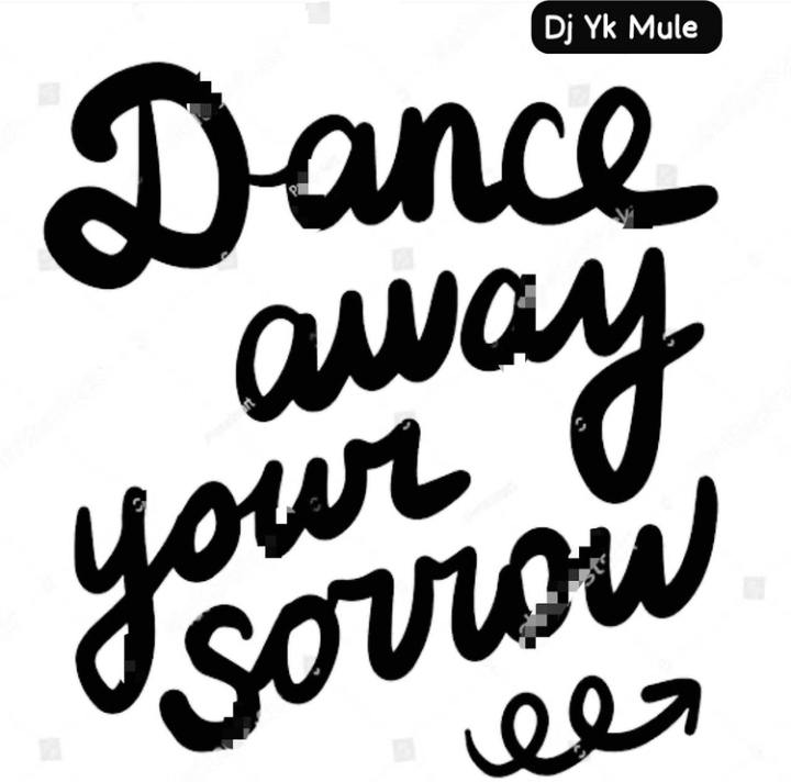 DJ Yk Mule – Dance Away Your Sorrow