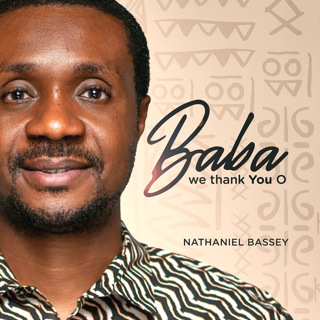 Nathaniel Bassey – Baba We Thank You O