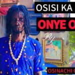 Osinachi Galadima – OSISI KA NKWU