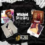 DJ Sjs - Wizkid StarBoy Mixtape