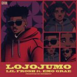 Lil Frosh – Lojojumo ft. Emo Grae