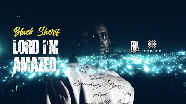 Black Sherif – Lord I’m Amazed