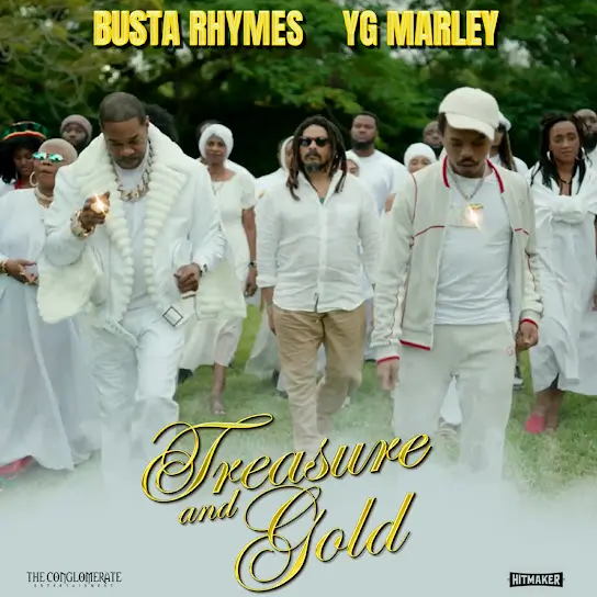 Busta Rhymes ft. YG Marley – Treasure & Gold