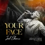 Joel Ekeoma - Your Face