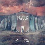 Lawrence Oyor - Favour (It Surrounds Me Like a Shield)