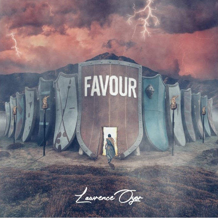 Lawrence Oyor – Favour (It Surrounds Me Like a Shield)